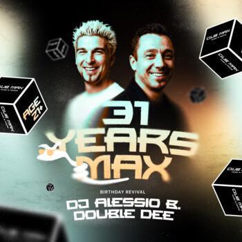 Club Max | REVIVAL - 31 YEARS DISCO MAX