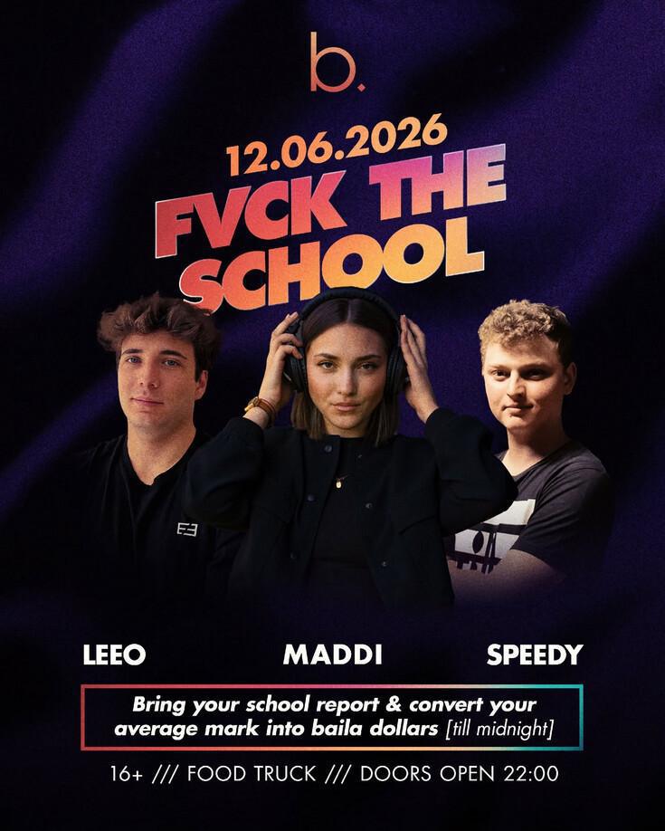 Baila Club | FVCK THE SCHOOL