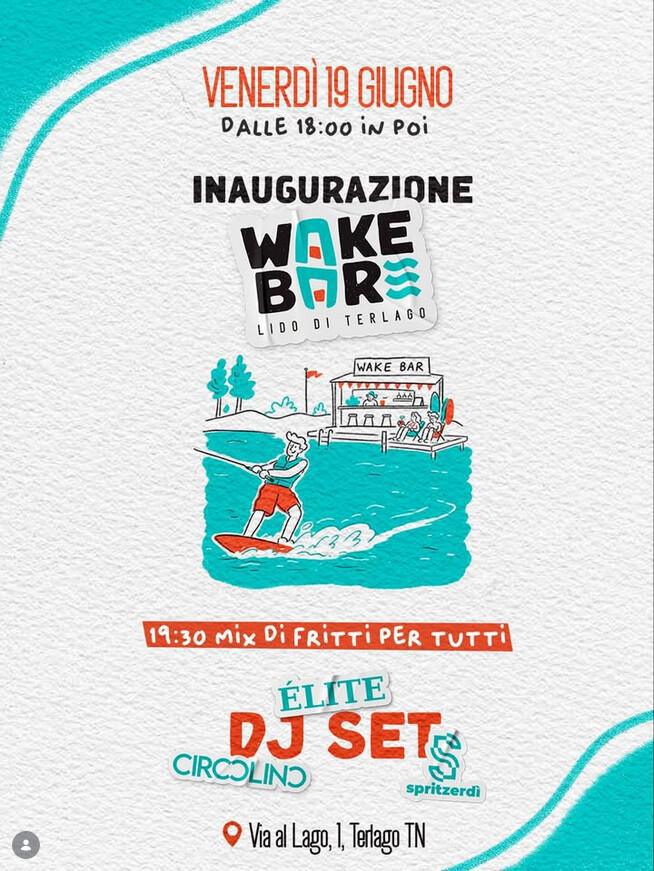 Wake Bar | INAUGURAZIONE - L’estate inizia da qui! ☀️🌊