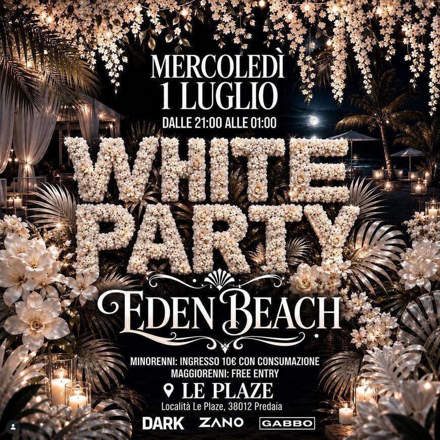 Le Plaze | ✨🤍 WHITE PARTY - EDEN BEACH 🤍✨