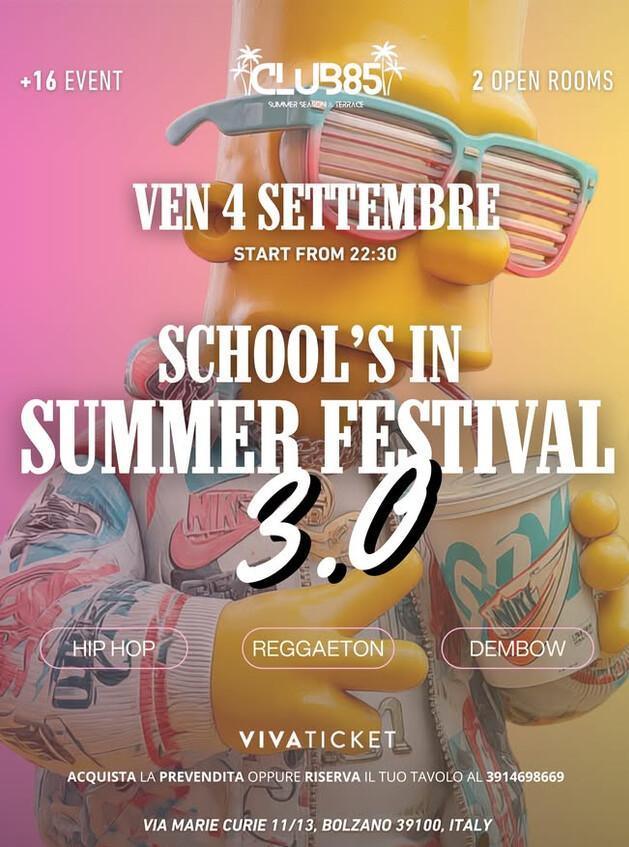 Club 85 | SCHOOL’s IN SUMMER FESTIVAL 3.0 Club 85 | SCHOOL’s IN SUMMER FESTIVAL 3.0