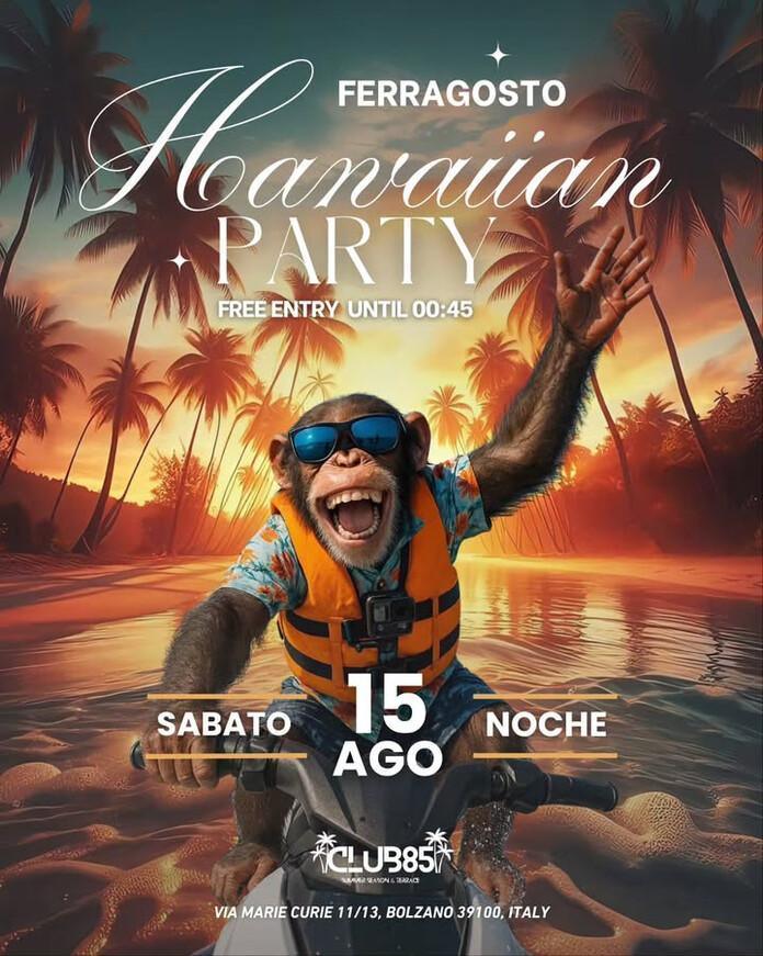 Club 85 | HAWAIIAN PARTY