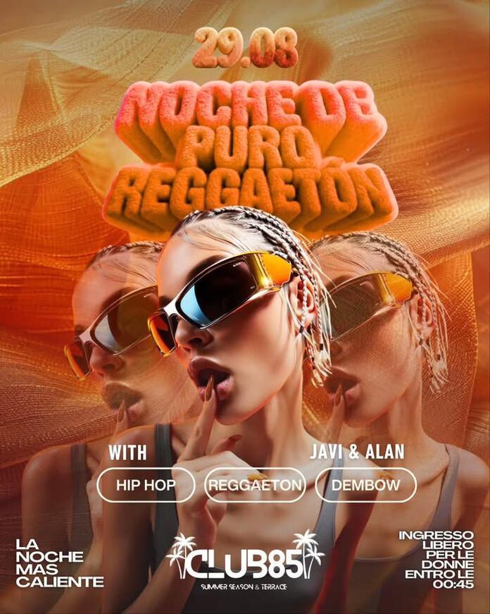 Club 85 | Noche de Puro Reggaeton Club 85 | Noche de Puro Reggaeton