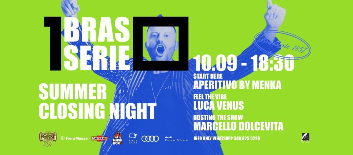 Brasserie 1857 | 10 BRASSERIE - SUMMER CLOSING NIGHT βοΈπ΄ Brasserie 1857 | 10 BRASSERIE - SUMMER CLOSING NIGHT βοΈπ΄