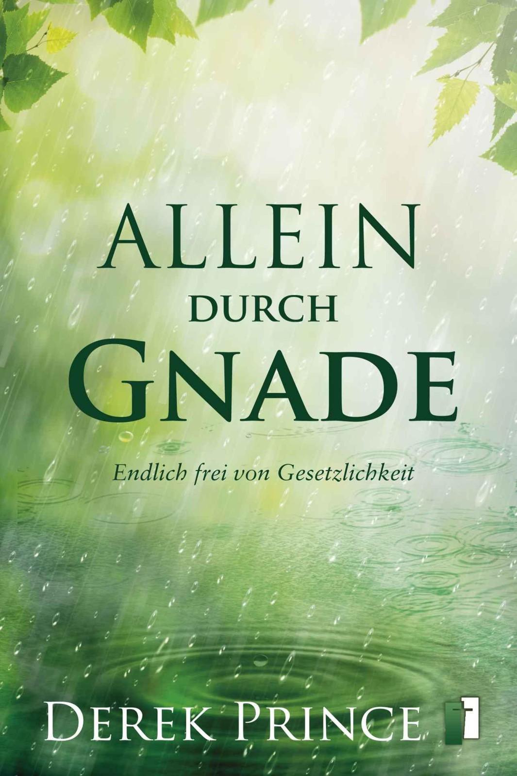 Allein durch Gnade Allein durch Gnade