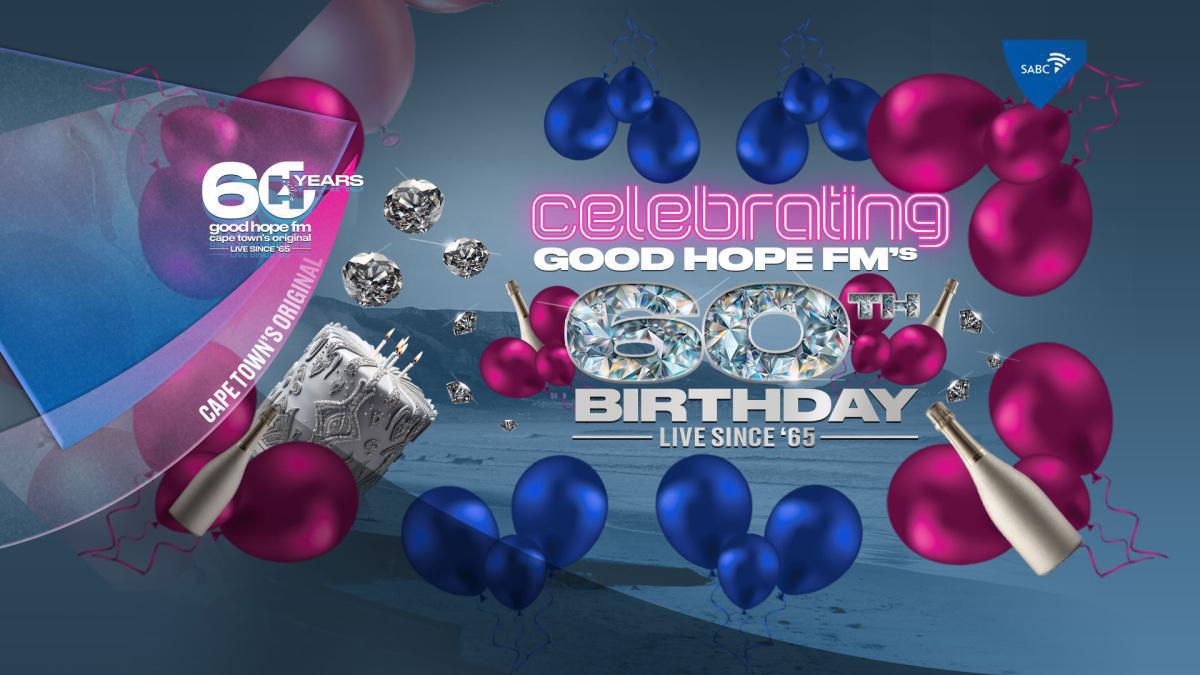 GOOD HOPE FM CELEBRATES 6 DECADES OF MOVING THE MOTHER CITY WITH EPIC “LIVE SINCE 65” EVENTS THIS JULY