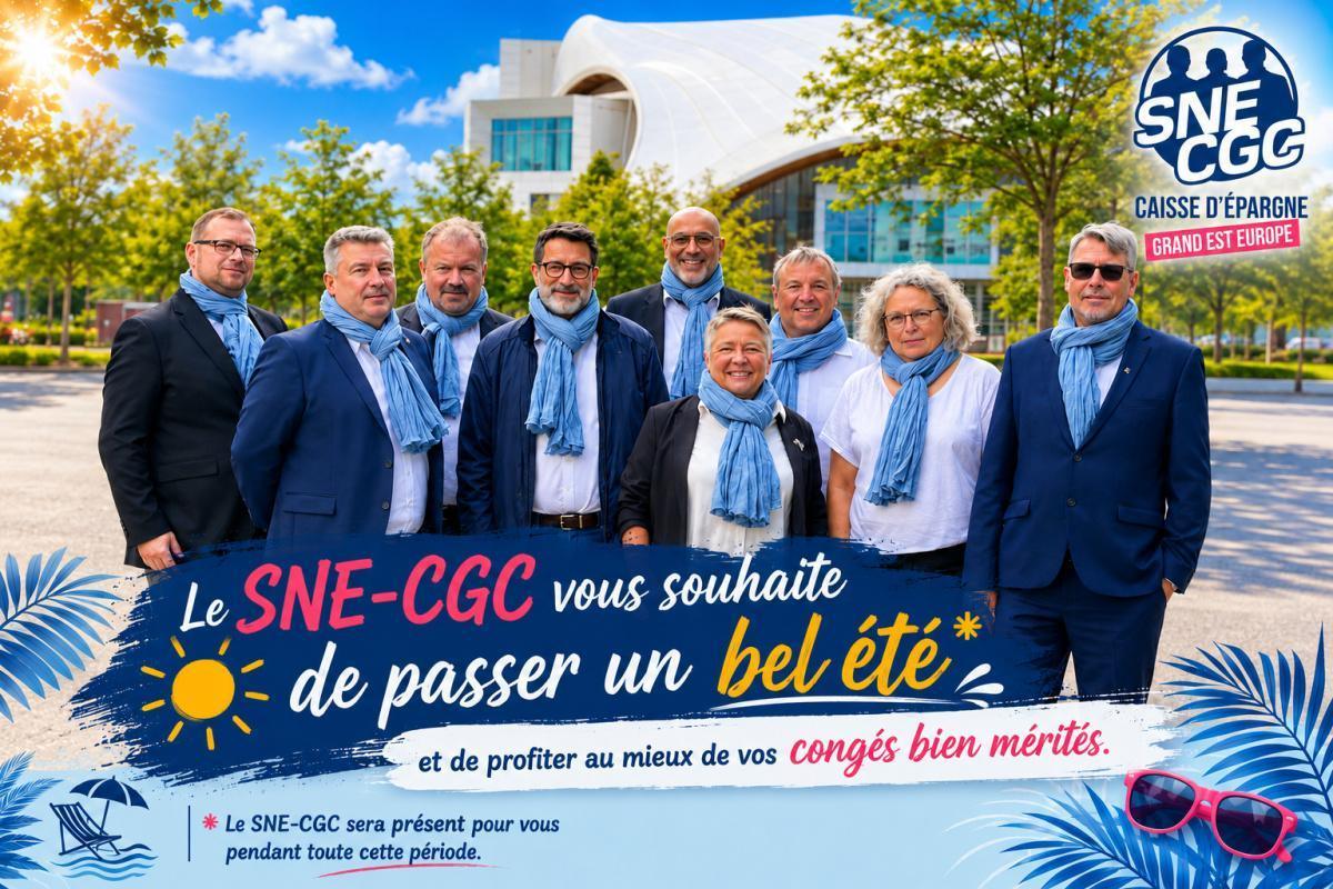 LE SNE-CGC VOUS SOUHAITE DE PASSER UN BEL ÉTÉ 2026