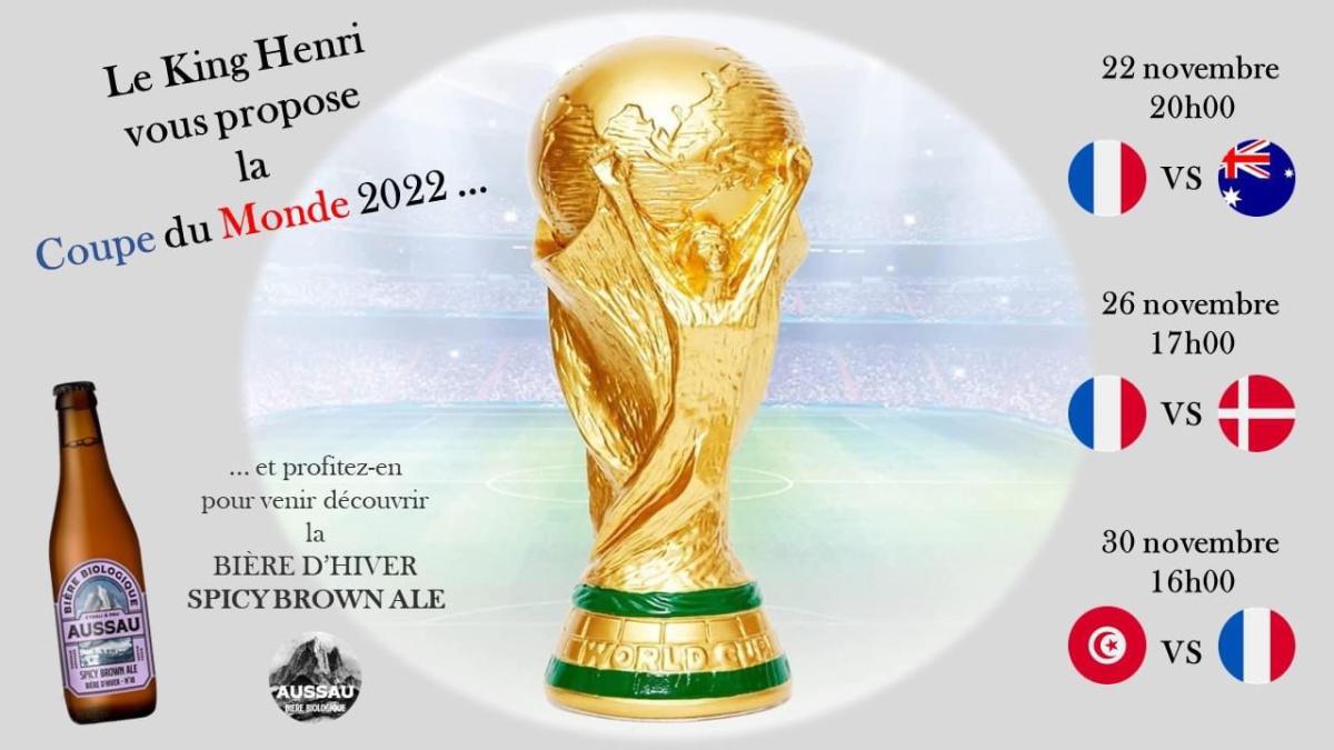 Venez vivre la Coupe du Monde de Football au King Henri !