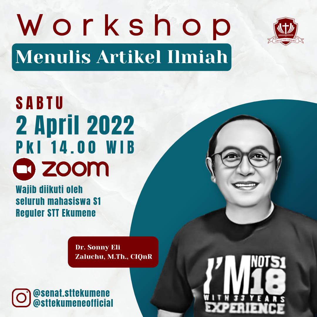 Workshop Artikel Ilmiah Bersama Sonny Eli Zaluchu