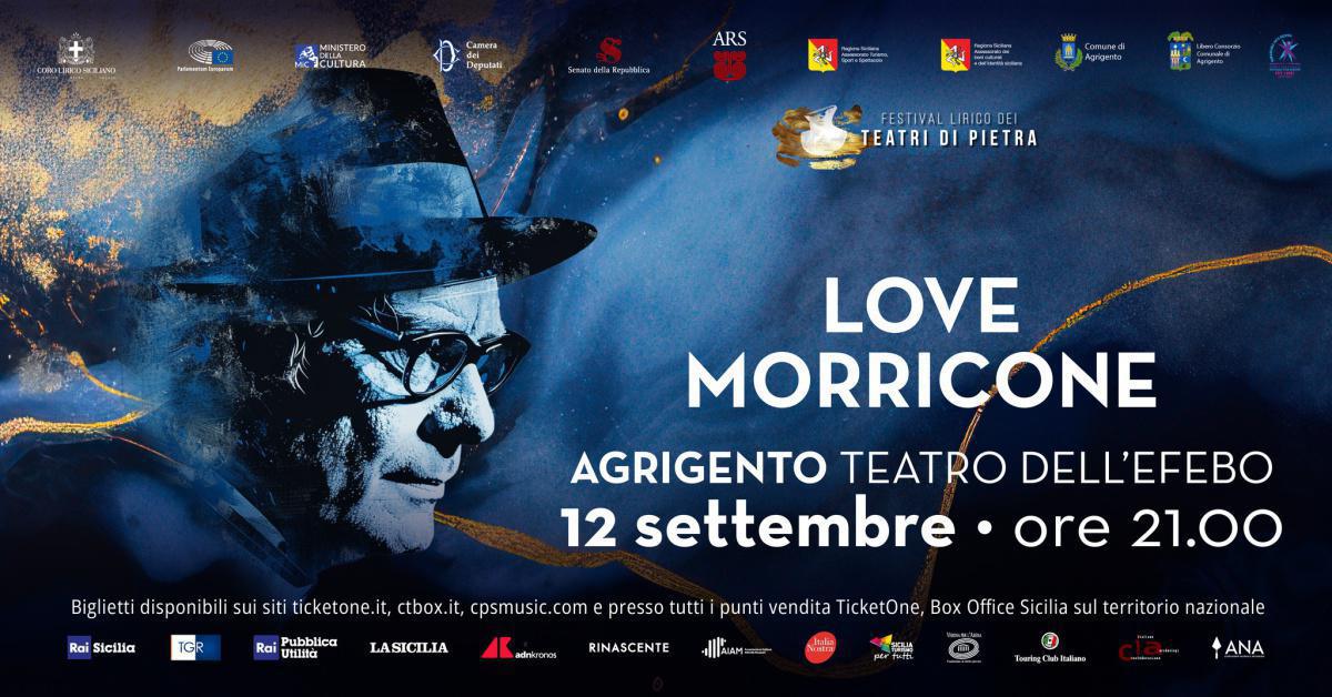Love Morricone - Festival Lirico dei Teatri di Pietra 2024 (inizio ore 21:00)