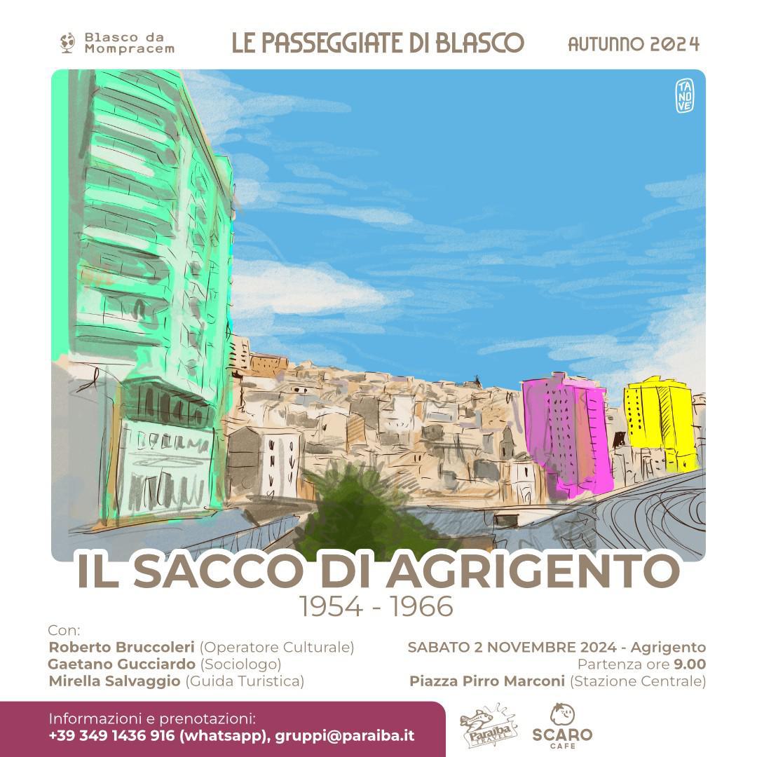 Il Sacco di Agrigento 1954-1966 - Le Passeggiate di Blasco Autunno 2024 (inizio ore 09:00)