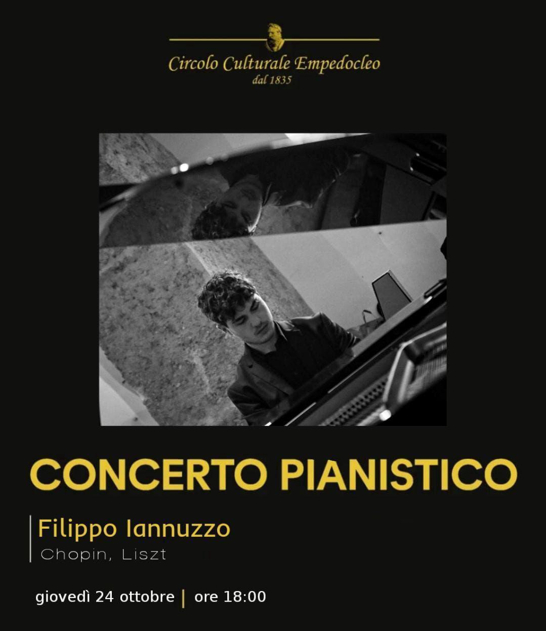 Concerto Pianistico - Filippo Iannuzzo - musiche di Chopin e Liszt (inizio ore 18:00)