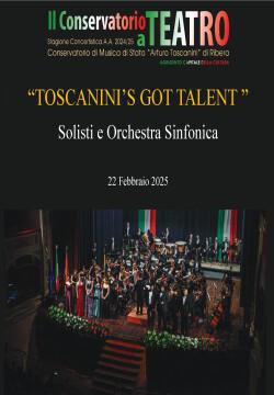 "Toscanini's Got Talent" I Solisti e l'Orchestra Sinfonica del Conservatorio "Arturo Toscanini" di Ribera (inizio ore 21:00)