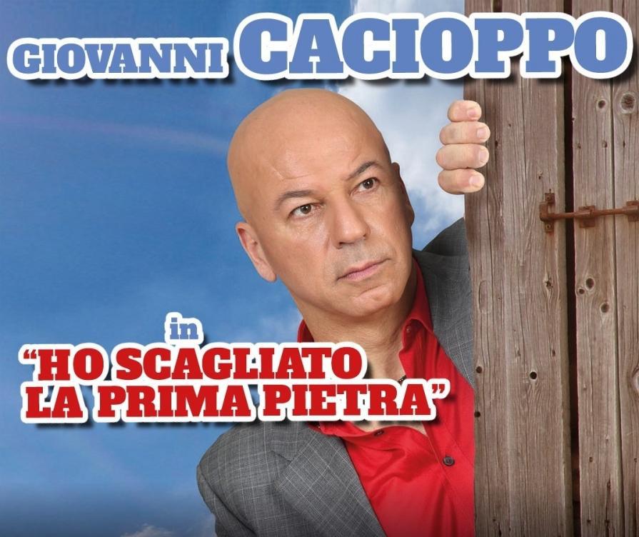 "Ho scagliato la prima pietra" - Giovanni Cacioppo (spettacolo ore 20:30)