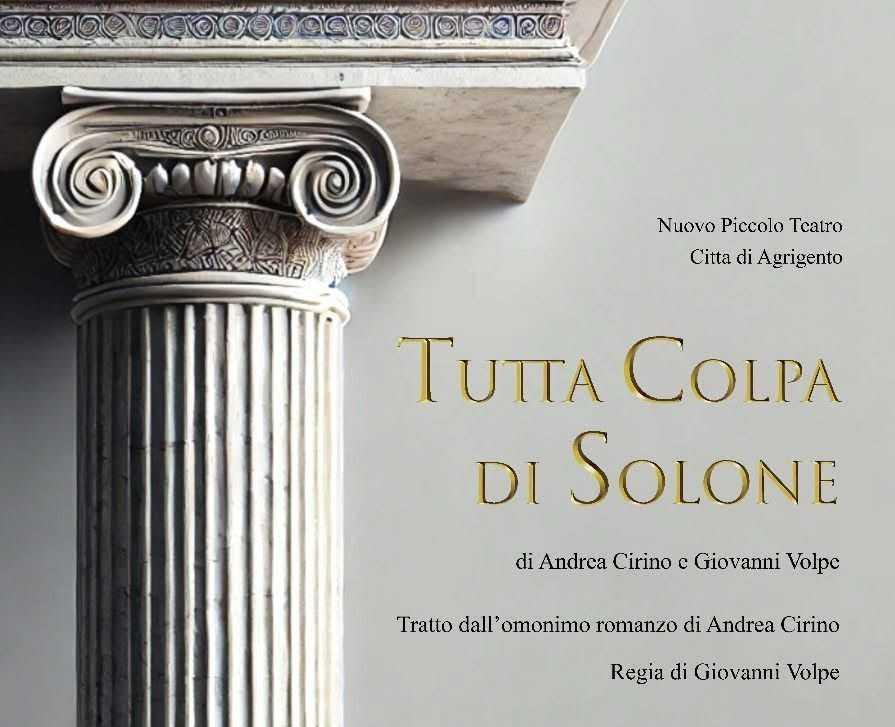 "Tutta Colpa di Solone" di Andrea Cirino e Giovanni Volpe (inizio ore 20:30)