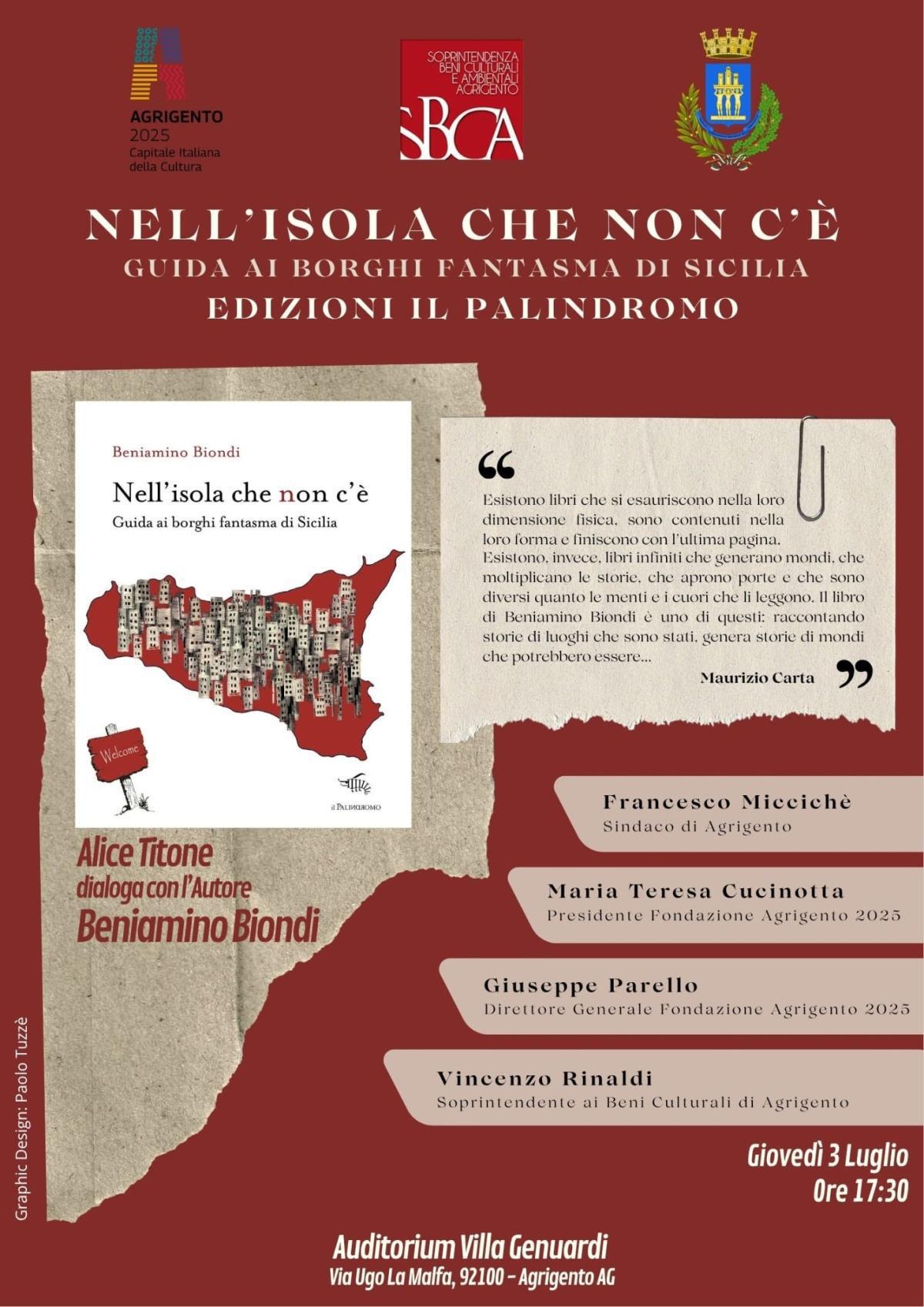 Nell’isola che non c’è. Guida ai borghi fantasma di Sicilia di Beniamino Biondi (inizio ore 17.30)