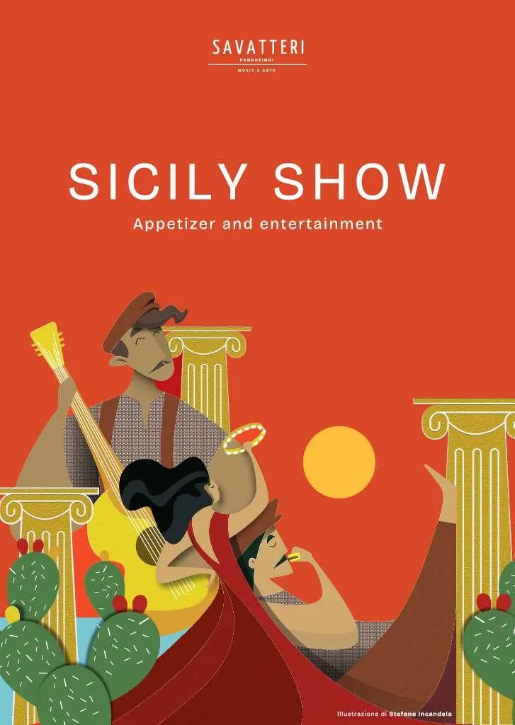 Sicily Show - Appetizer & Entertainment (inizio ore 19.30)