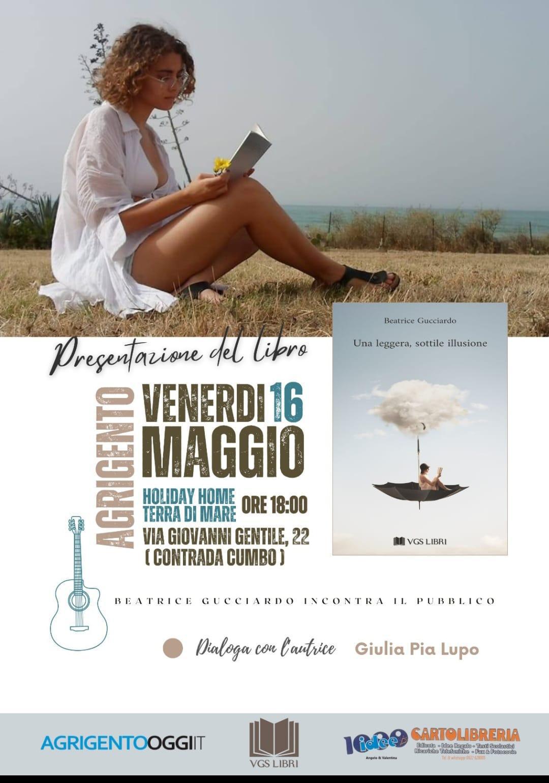 Presentazione del Libro "Una leggera, sottile illusione" di Beatrice Gucciardo (inizio ore 18.00)
