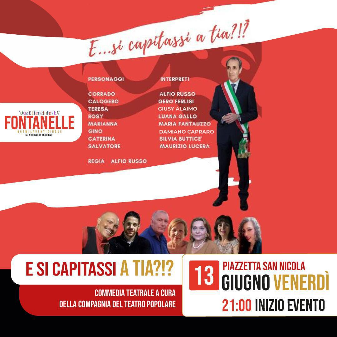 Commedia Teatrale "E Si Capitassi a Tia" (inizio ore 21:00)