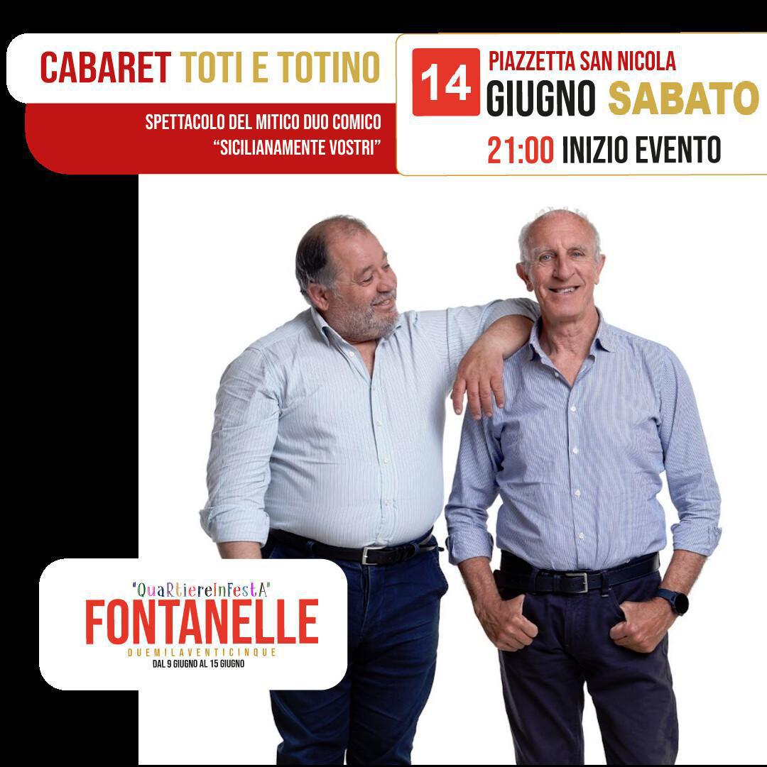 Spettacolo Cabaret con Toti e Totino (inizio ore 21:00)