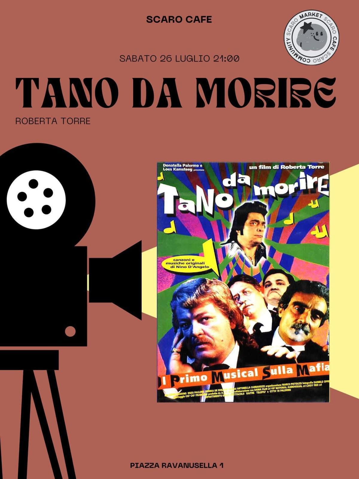 "Tano da Morire" Roberta Torre (inizio ore 21.00)