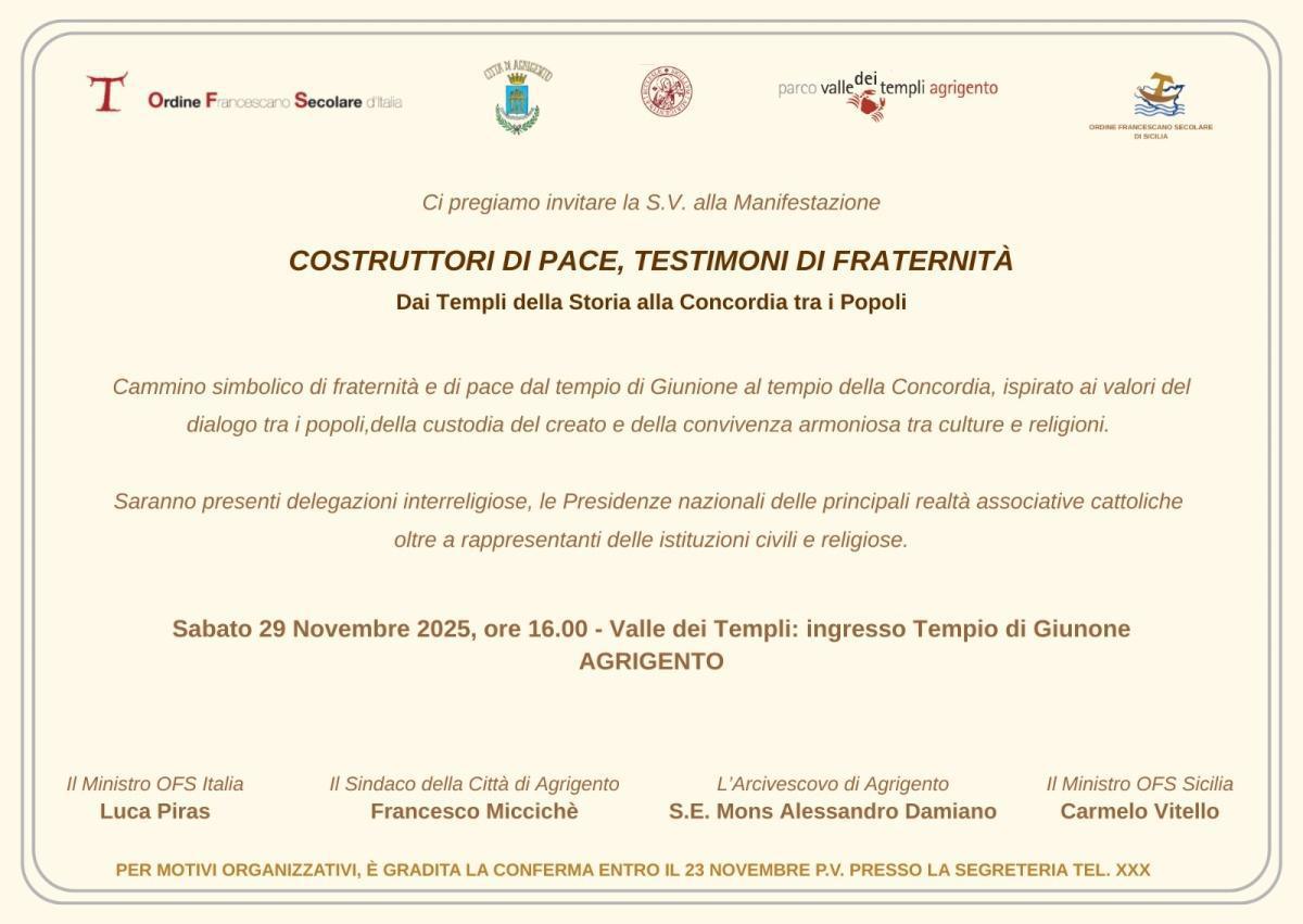 Costruttori di Pace, Testimoni di Fraternità - Dai Templi della Storia alla Concordia tra i Popoli (inizio ore 16.00)
