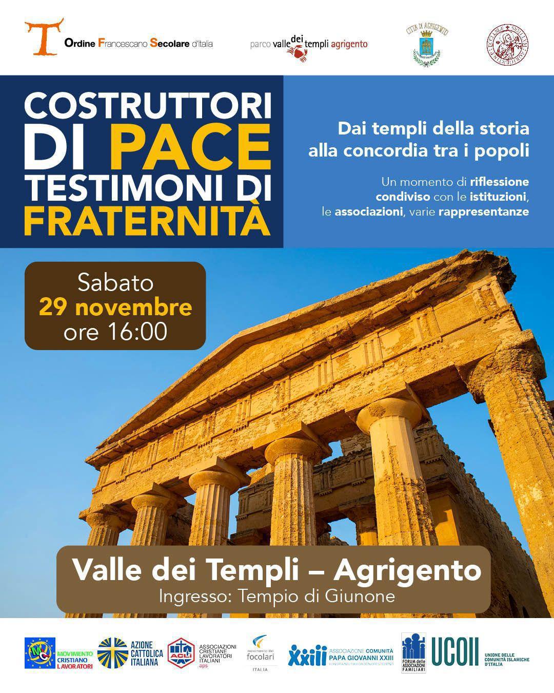 Costruttori di Pace, Testimoni di Fraternità - Dai Templi della Storia alla Concordia tra i Popoli (inizio ore 16.00)
