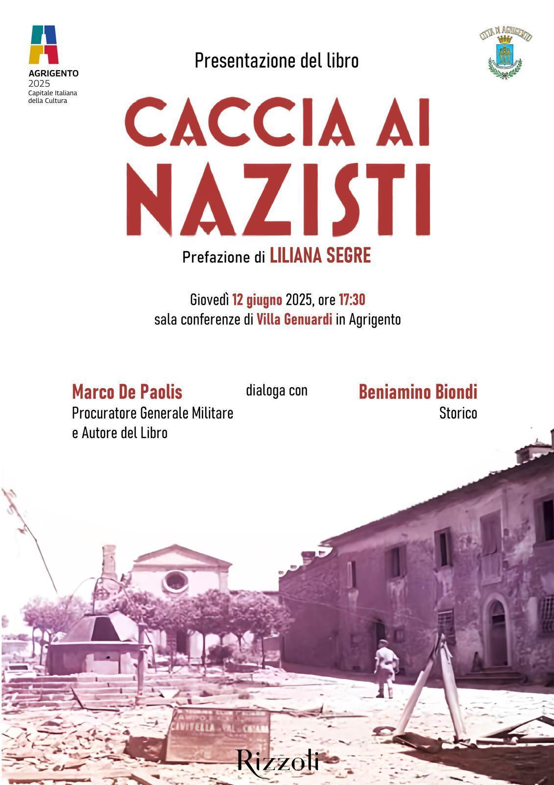 Presentazione del libro "Caccia ai Nazisti" Prefazione di Liliana Segre (inizio ore 17:30)