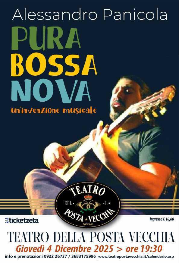 Alessandro Panicola in "Pura Bossa Nova" (Un'invenzione musicale) concerto (inizio ore 19.30)