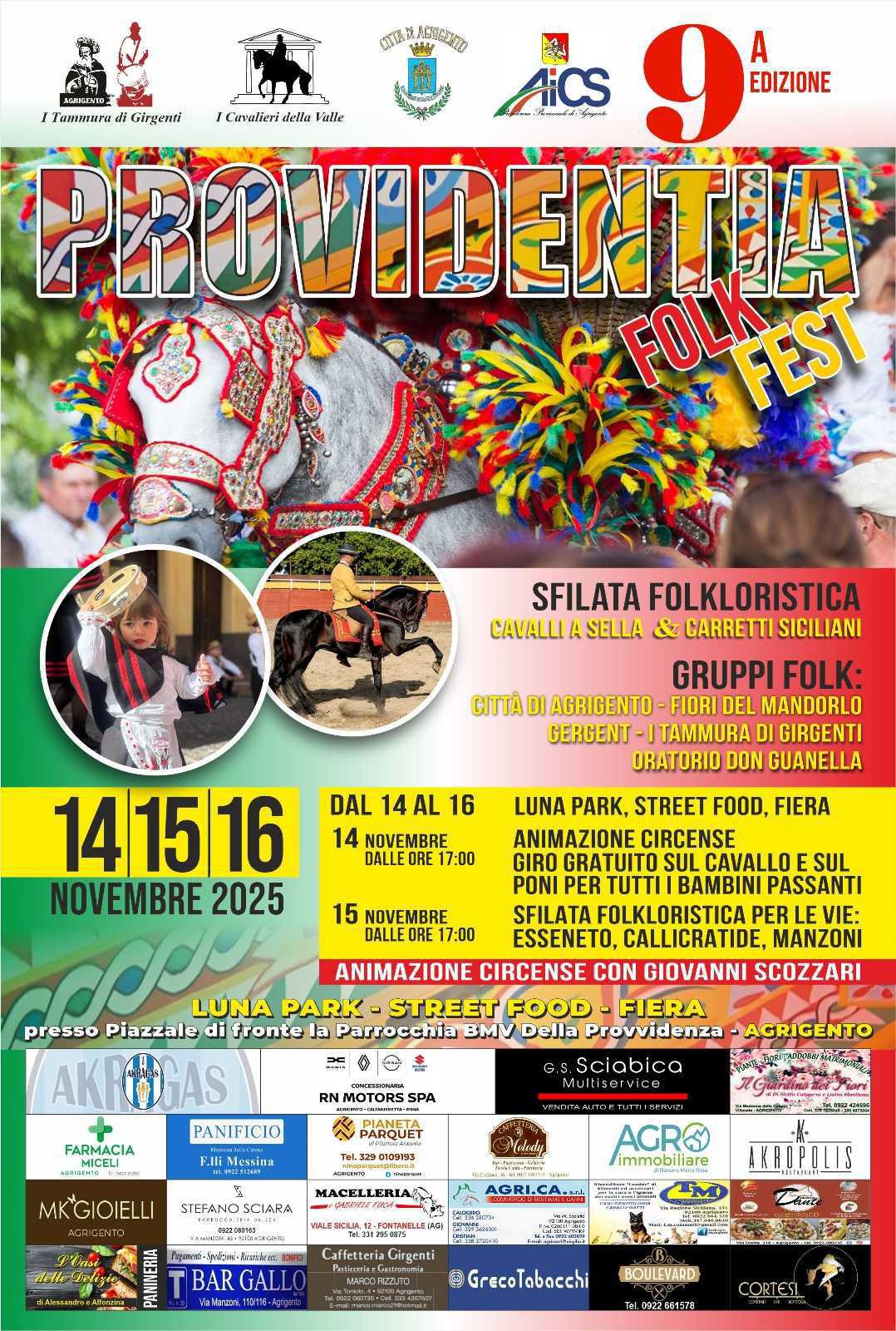 Providentia Folk Fest: 3 giorni di tradizioni popolari e musica (dalle ore 16.30) Providentia Folk Fest: 3 giorni di tradizioni popolari e musica (dalle ore 16.30)