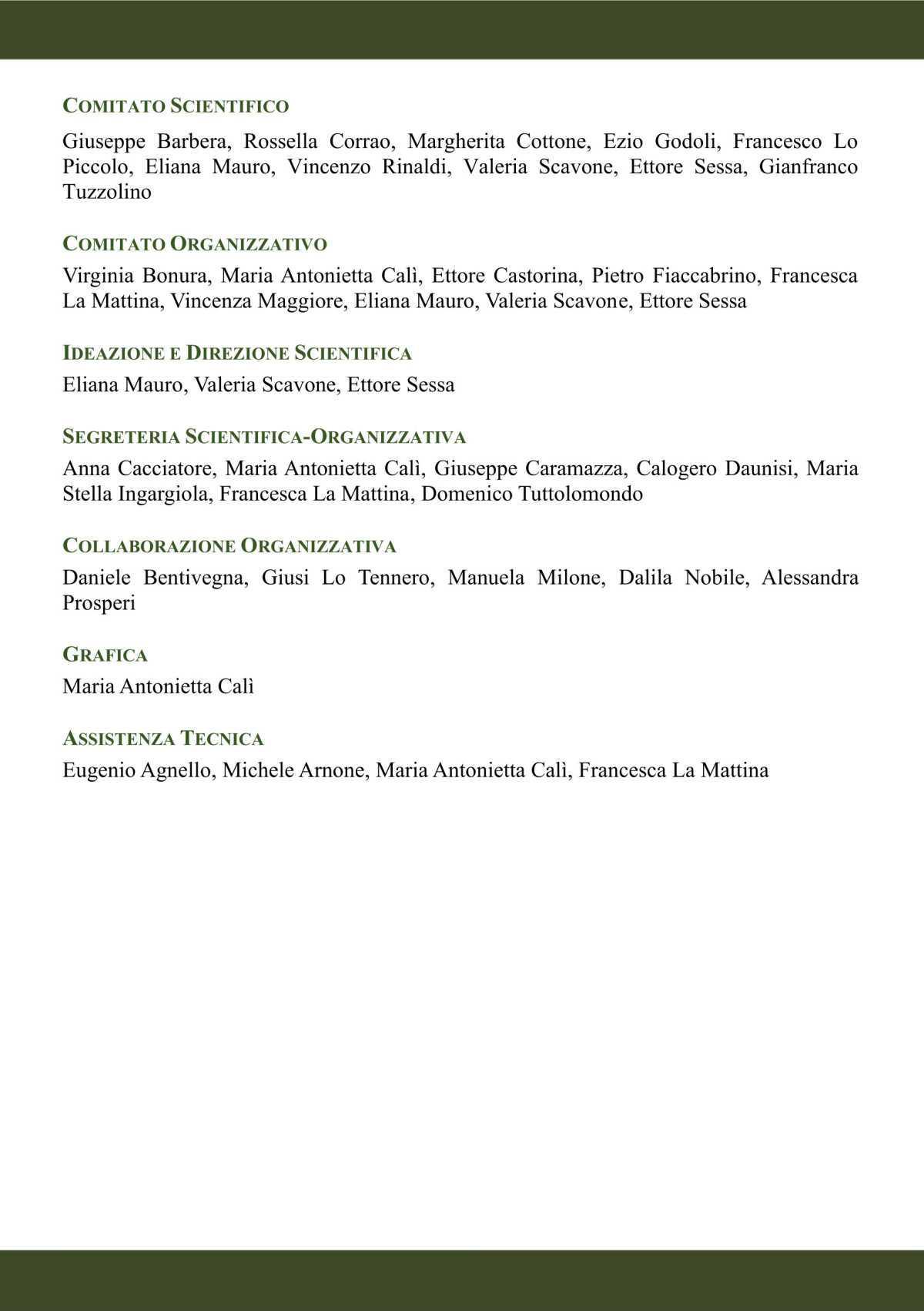 Terzo Convegno Il Valore della Classicità nella Cultura del Giardino e del Paesaggio l'Antico come modello declinabile (inizio ore 9.00)