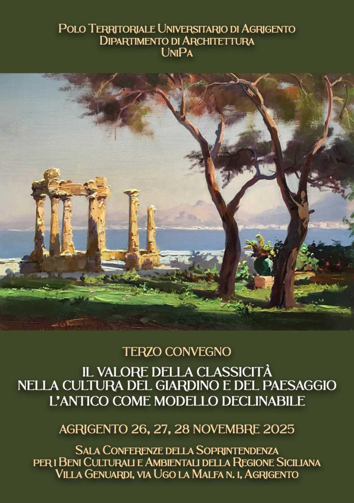 Terzo Convegno Il Valore della Classicità nella Cultura del Giardino e del Paesaggio l'Antico come modello declinabile (inizio ore 9.00)