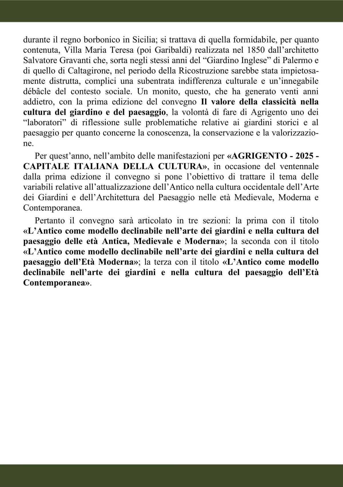 Terzo Convegno Il Valore della Classicità nella Cultura del Giardino e del Paesaggio l'Antico come modello declinabile (inizio ore 9.00)