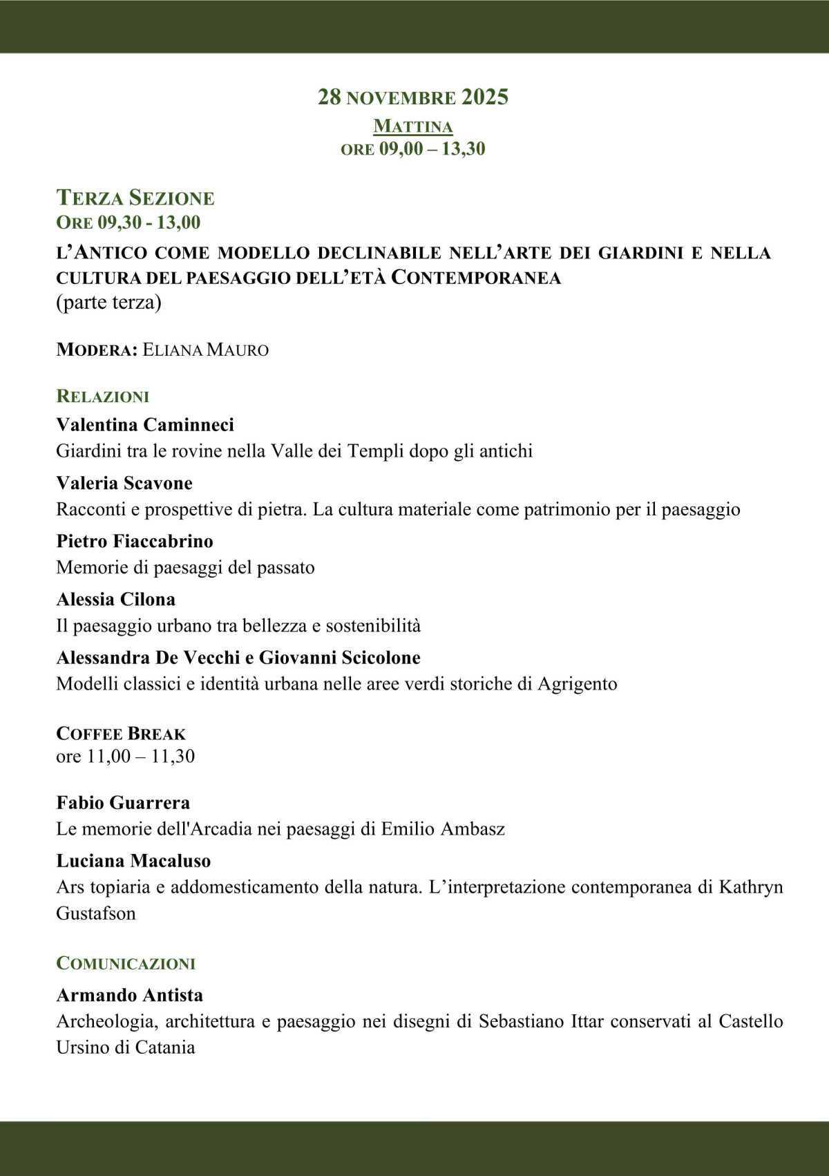 Terzo Convegno Il Valore della Classicità nella Cultura del Giardino e del Paesaggio l'Antico come modello declinabile (inizio ore 9.00)