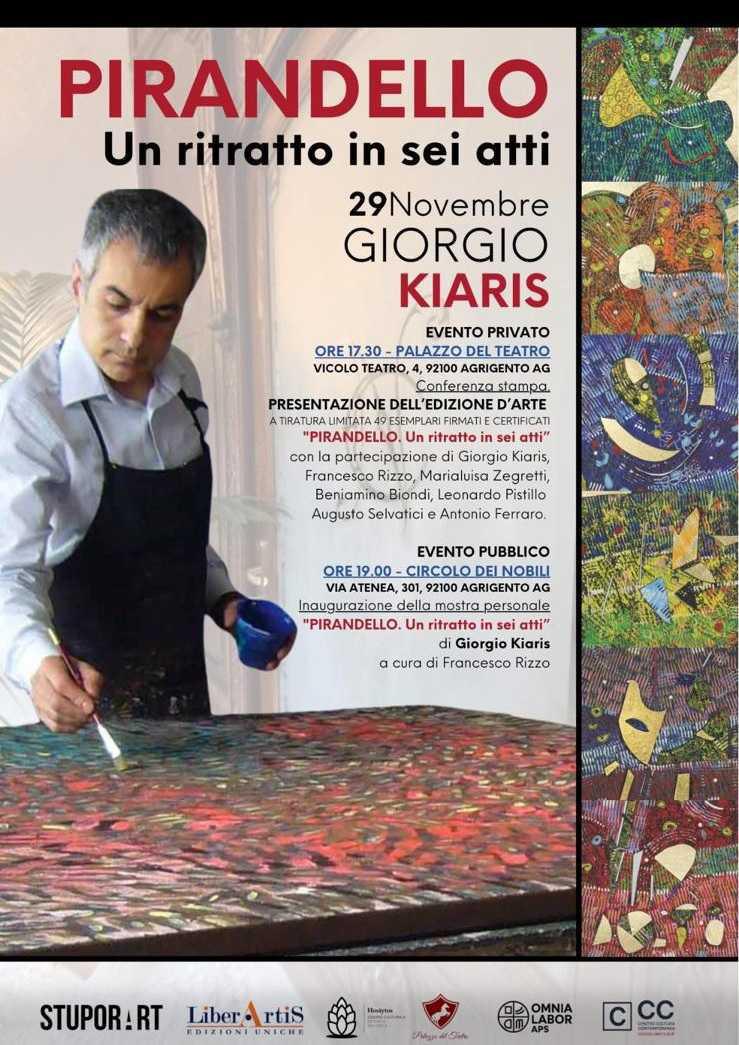 Pirandello. Un ritratto in sei atti - Mostra di Giorgio Kiaris (inizio ore 19.00) Pirandello. Un ritratto in sei atti - Mostra di Giorgio Kiaris (inizio ore 19.00)