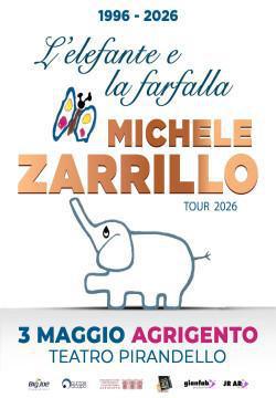 Michele Zarrillo - tour 2026 "L' elefante e la farfalla" (start h. 21.00)
