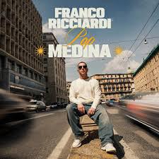 Franco Ricciardi - Pop Medina (start h. 21.30)