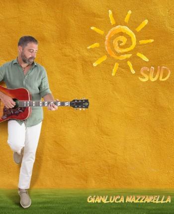 Gianluca Mazzarella "SUD" concerto (inizio ore 18.00)