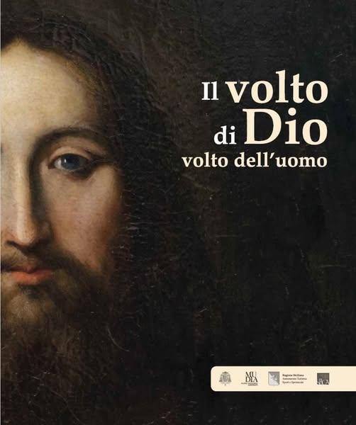 Il Volto di Dio. Volto dell'Uomo