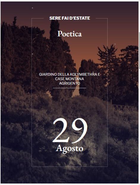 Poetica - Arti orali e poesia al Giardino della Kolymbethra (Ingresso a partire dalle ore 19:00 da Porta Quinta - Valle dei Templi) Poetica - Arti orali e poesia al Giardino della Kolymbethra (Ingresso a partire dalle ore 19:00 da Porta Quinta - Valle dei Templi)
