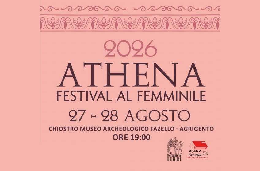 2026 Athena Festival al Femminile - Agnese Messina, Giuliana Salvi (start h. 19:00)