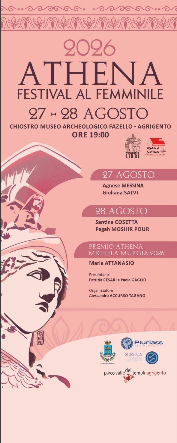2026 Athena Festival al Femminile - Santina Cosetta, Pegah Moshir Pour (start h. 19:00)