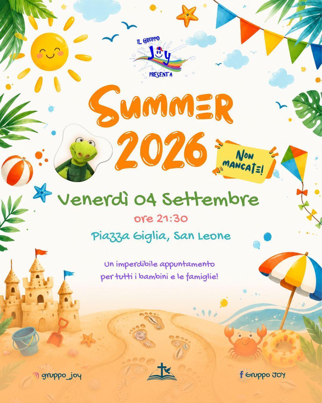 Gruppo Joy presenta "Summer 2026" (start 21:30) Gruppo Joy presenta "Summer 2026" (start 21:30)