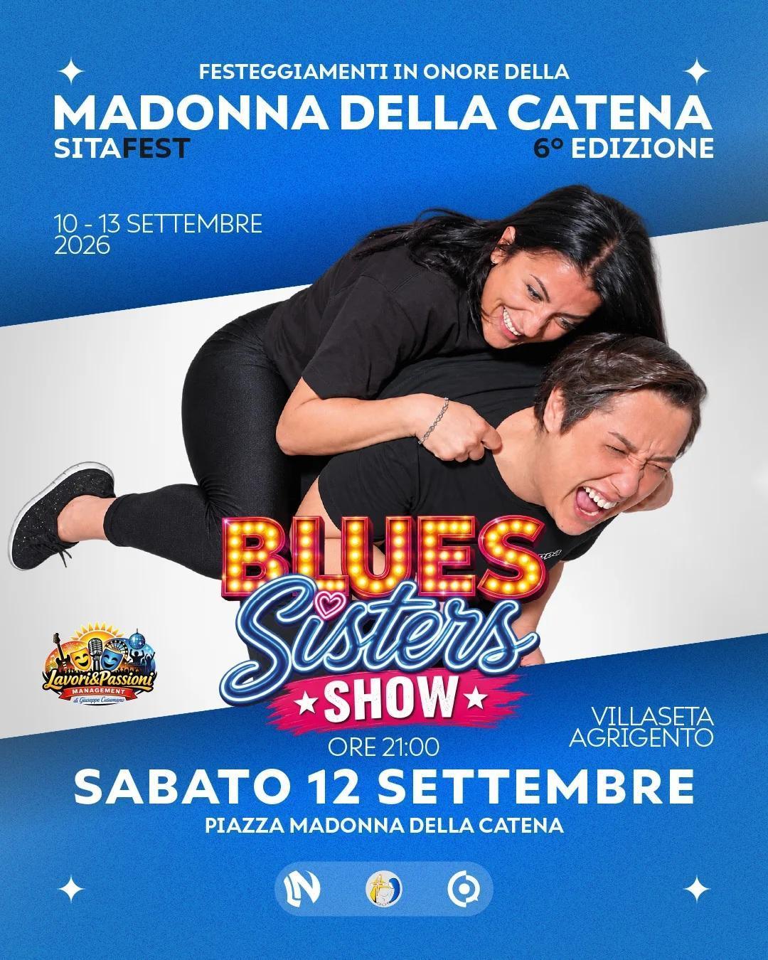 Cabaret e musica Spettacolo di cabaret e musica con le «Blues Sisters» - SitaFest (inizio ore 21:00) 