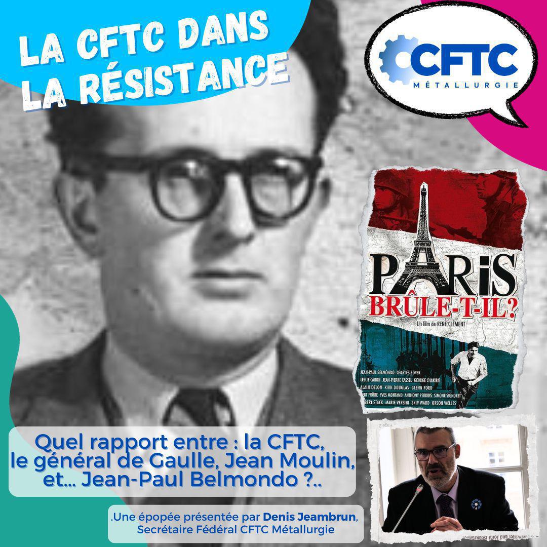 La CFTC en Résistance (1940-45) La CFTC en Résistance (1940-45)