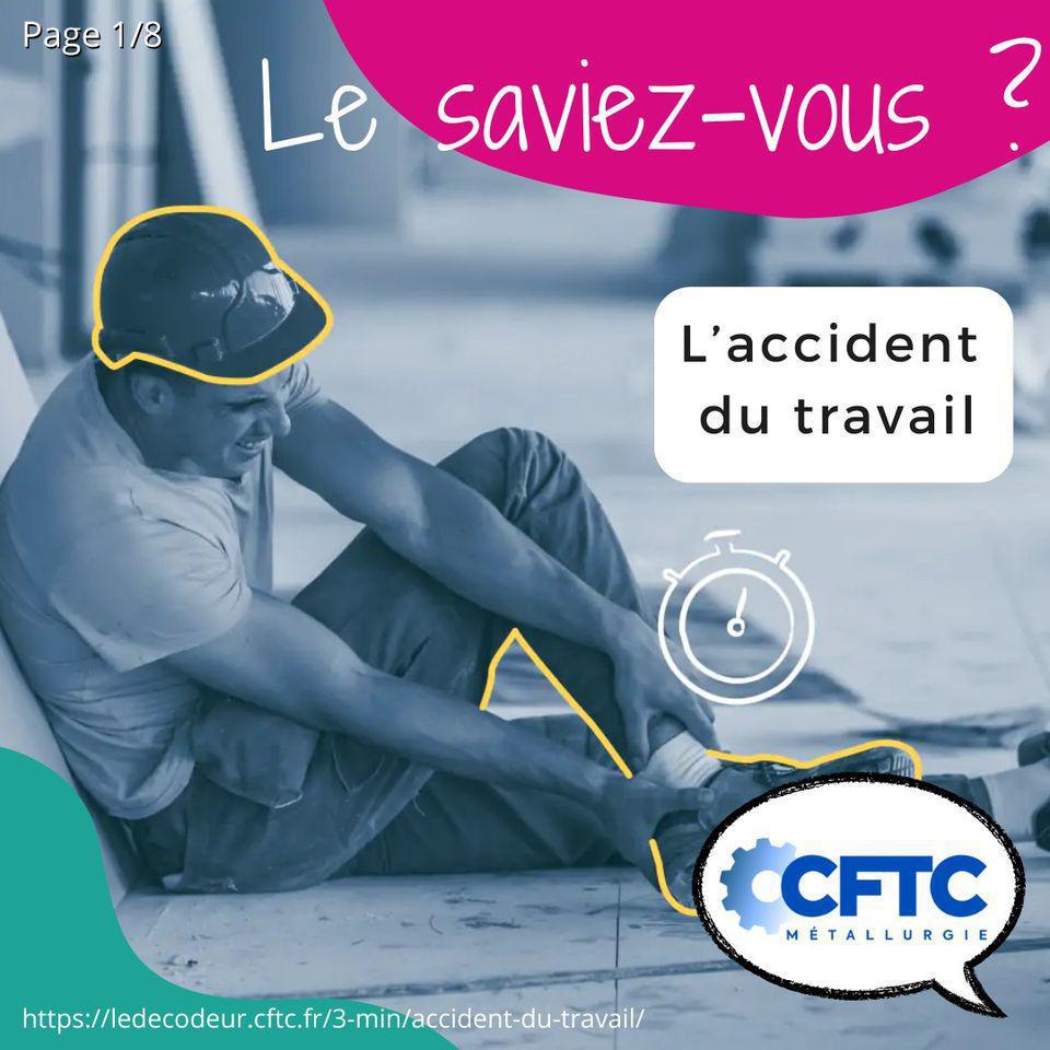 Le saviez-vous ? Accident du travail 🚑🤒