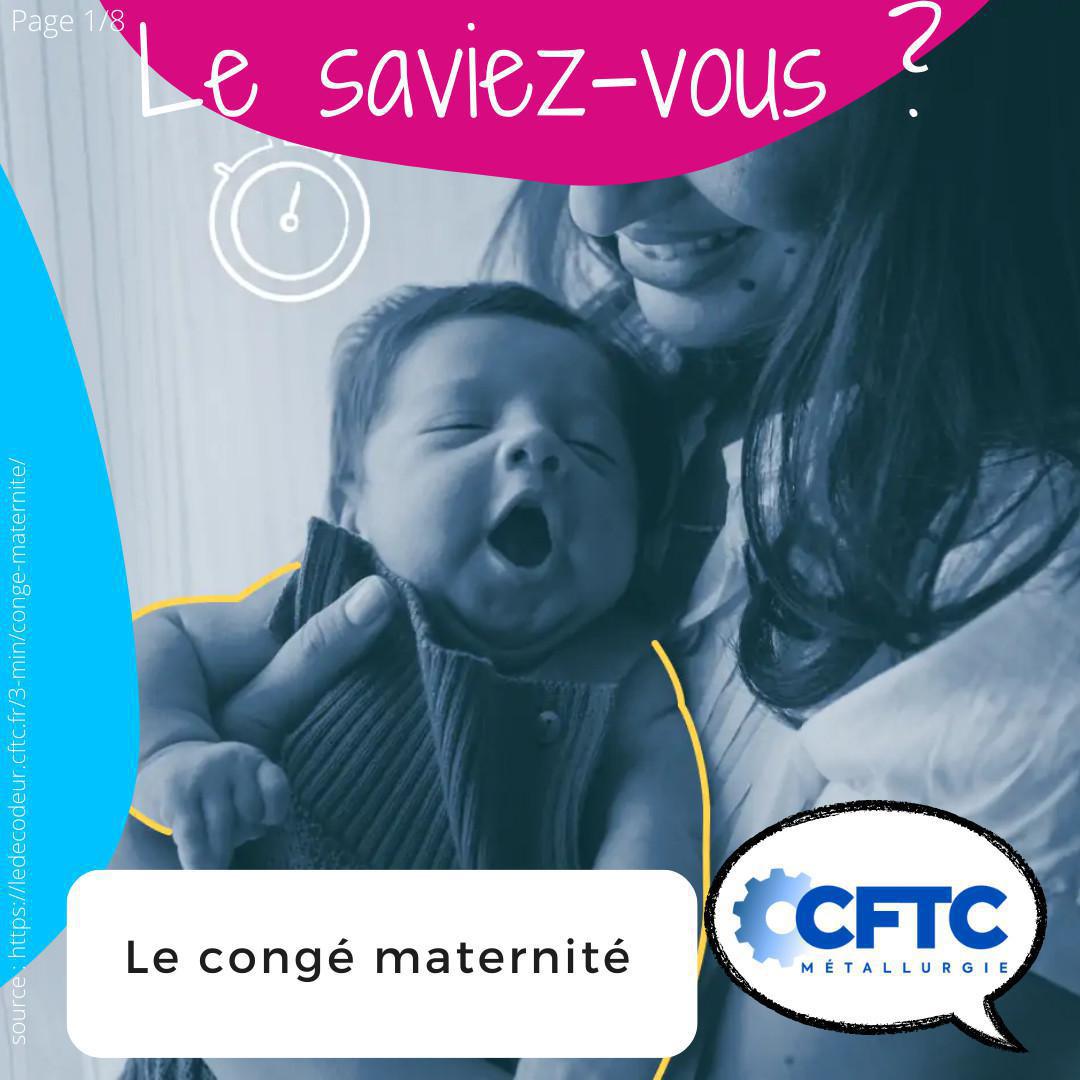 Le congé maternité Le congé maternité