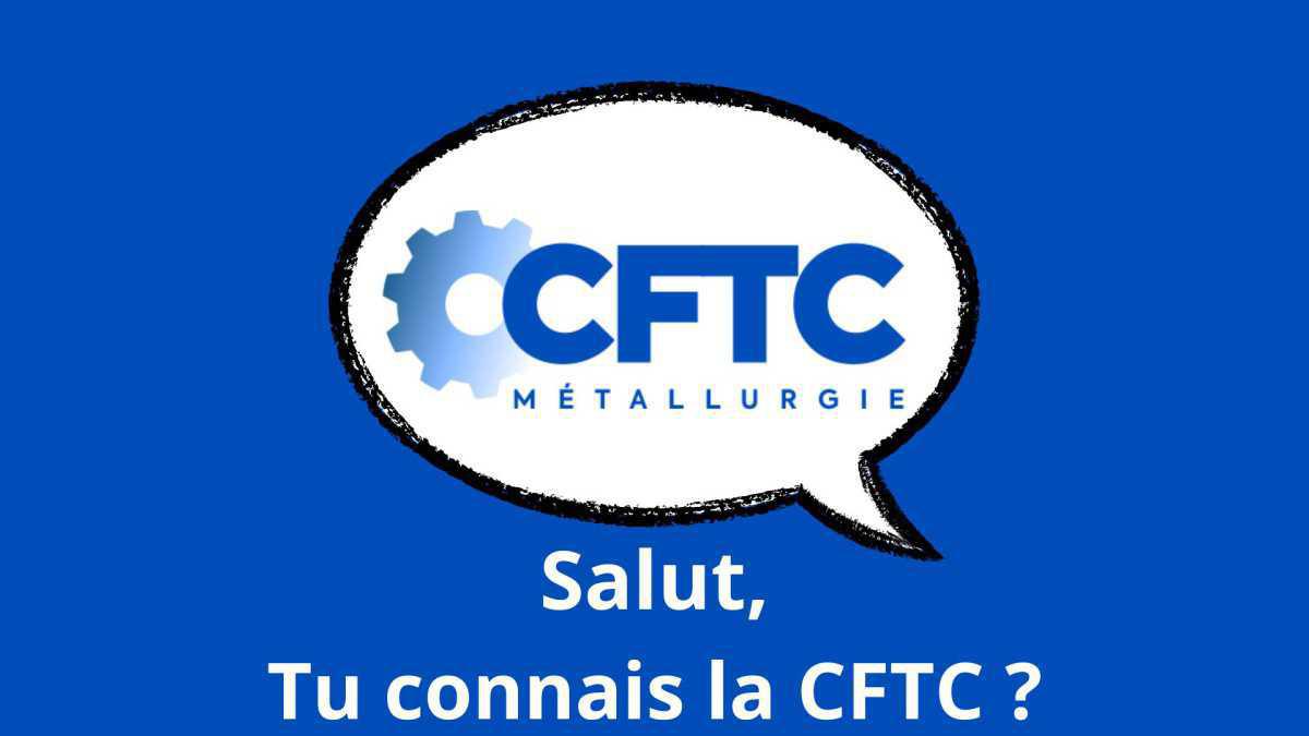 🕊️🔵Tu connais la CFTC ?