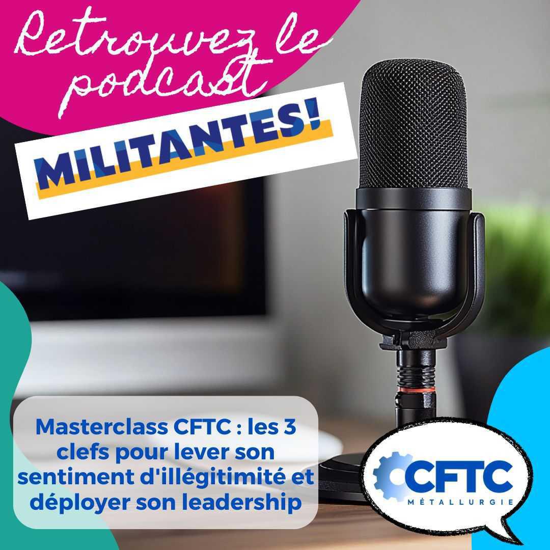 🎙️Masterclass CFTC : les 3 clefs pour lever son sentiment d'illégitimité et déployer son leadership