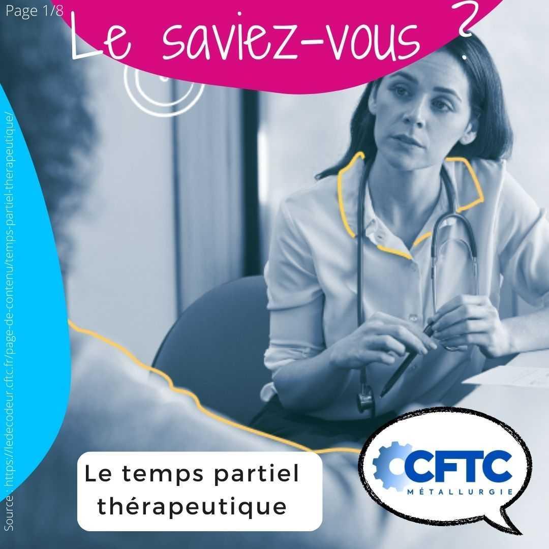 Le temps partiel thérapeutique Le temps partiel thérapeutique